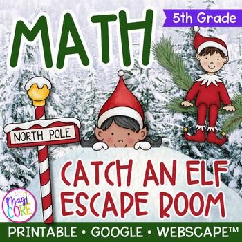 Preview of Christmas Elf - 5th Grade Math Escape Room & Webscape Digital Activities