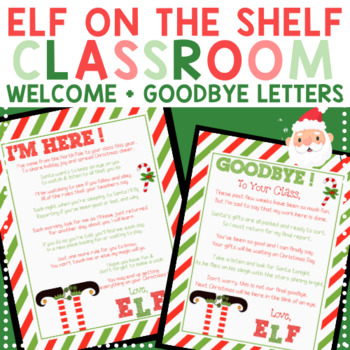 Preview of Christmas Elf Arrival Welcome and Goodbye Letter for Class