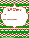 Christmas ~ Elf Diary & Elf Writing Contract with 5 activities