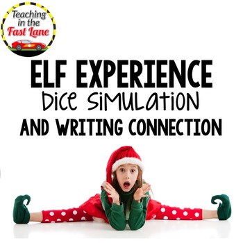 Preview of Christmas Writing Activity Elf Experience Dice Simulation