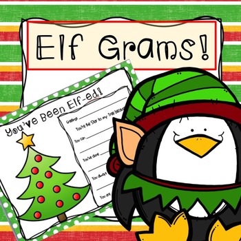 Preview of Christmas Elf Grams!   Have You Been Elf-ed, Yet?