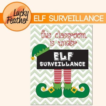 Preview of Christmas Elf - This Classroom is Under Surveillance Poster & Elf Clipart