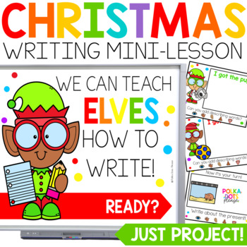 Preview of Christmas Elf Writing Activities | Christmas Directed Drawing