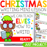 Christmas Elf Writing Activities | Christmas Directed Drawing