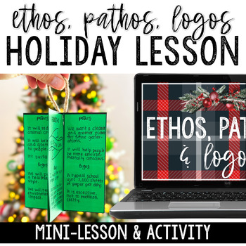 Preview of Christmas Ethos Pathos Logos Activities for Middle School Language Arts