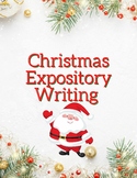 Christmas - Expository Writing Mini-Unit