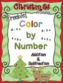 Christmas *FREEBIE* ~ Color by Number ~ Addition & Subtrac