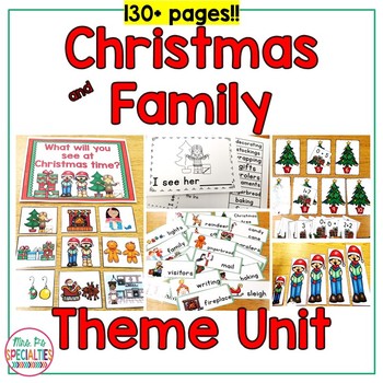 Preview of Christmas & Family Thematic Unit For Special Education - Hands On Theme Unit