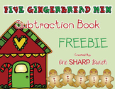 Christmas - Five Gingerbread Men Subtraction Book (FREEBIE)