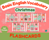 Christmas Flashcards - Basic English Vocabulary Support (E