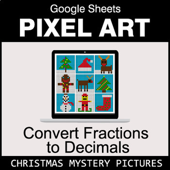 Preview of Christmas - Fractions to Decimals - Google Sheets Pixel Art