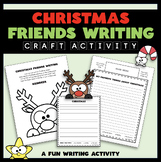 Christmas Friends Writing Activity Set - Christmas Page To