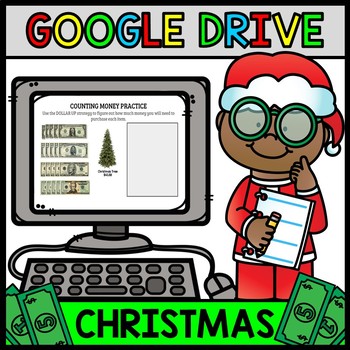 Preview of Christmas GOOGLE DRIVE: Special Education - Dollar Up - Money - Math