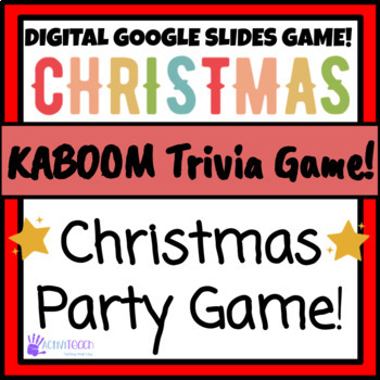 Preview of Christmas Game: KABOOM! Digital/ Interactive Google Slides Christmas Party Game!