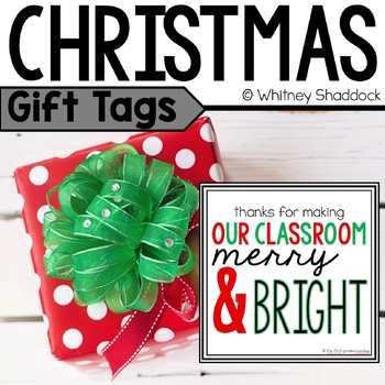 Preview of Christmas Gift Tags for Teacher Gifts or Student Gifts