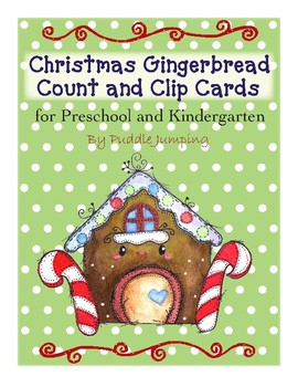 Preview of Christmas Gingerbread Count and Clip Cards with Matching and Patterning