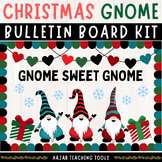 Christmas Gnome Bulletin Board Kit | Christmas Classroom D