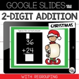 Christmas Google Slides™ 2 Digit Addition with Regrouping