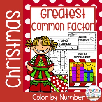 Preview of Christmas Greatest Common Factor (GCF) Color by Number