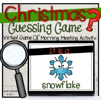 Preview of Christmas Guessing Game | Virtual Game or Morning Meeting Activitiy