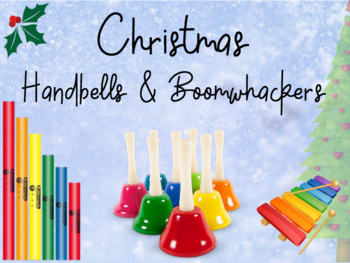 Preview of Christmas Handbells and Boom Whackers