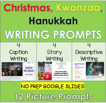 Preview of Christmas, Hanukkah, Kwanzaa - Writing Prompts with Pictures | Distance Learning
