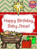 Christmas; Happy Birthday, Baby Jesus