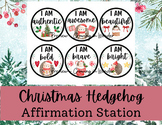 Christmas Hedgehog Affirmation Station