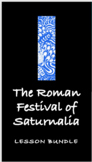 Christmas History Bundle - The Roman Festival of Saturnalia