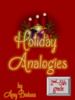 Preview of Christmas & Holiday Analogies -Vocabulary & Critical Thinking Activities