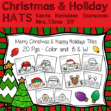 Christmas & Holiday Hats - PreK to 2nd Grade