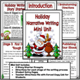 Christmas / Holiday - Narrative Writing Mini Unit - 4th Gr