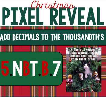 Preview of Christmas Holiday Pixel Reveal - Add Decimals to the Thousandths (5.NBT.B.7)
