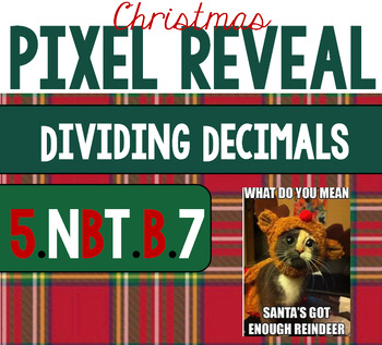 Preview of Christmas Holiday Pixel Reveal - Divide Decimals - (5.NBT.B.7)