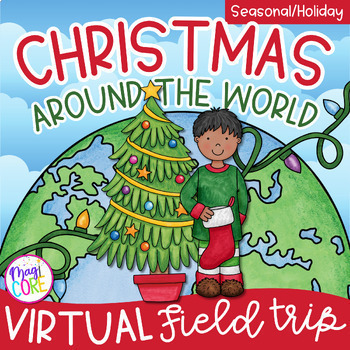 Preview of Christmas Holidays Around the World Virtual Field Trip Digital Resource Activity