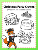 Christmas Party Crowns- 5 Original Crowns to Cut-Out and Color!