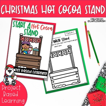 Preview of Hot Cocoa Stand PBL| Project Based Learning Activity| Christmas| Hot Chocolate