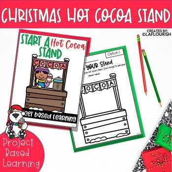 https://ecdn.teacherspayteachers.com/thumbitem/Christmas-Hot-Cocoa-Stand-Project-Based-Learning-Activity-8827414-1681425025/original-8827414-1.jpg