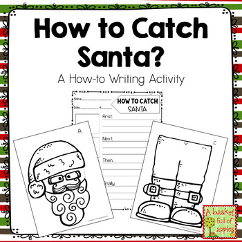 Preview of Christmas How to Writing: How to Catch Santa