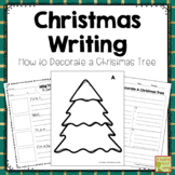 Christmas How to Writing: How to Decorate a Christmas Tree
