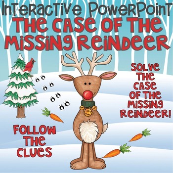 Preview of Christmas Interactive PowerPoint The Case of the Missing Reindeer