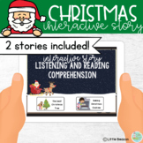 Christmas Interactive Stories | Listening & Reading Compre
