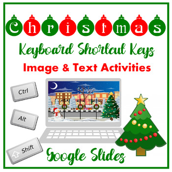 Preview of Christmas  Keyboard Shortcut Keys Formatting Text & Images Google Slides