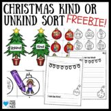 Christmas Kind or Unkind Sort for SEL Curriculum- FREEbees