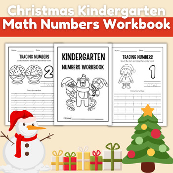 Preview of Christmas Kindergarten Math Numbers Workbook