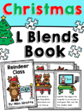 Christmas L Blends Book - Reindeer Class (Christmas Reading Fun!)