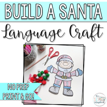 Preview of Christmas Language Craft for Speech Therapy- Build a Santa