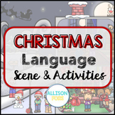 Christmas Picture Scene for Speech Therapy - Language Scene