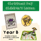Christmas Lesson - Children's Chapel - Year B - John 1 - J