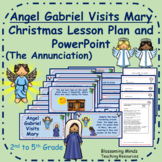 Christmas Lesson : Angel Gabriel Visits Mary / 2nd to 5th Grade